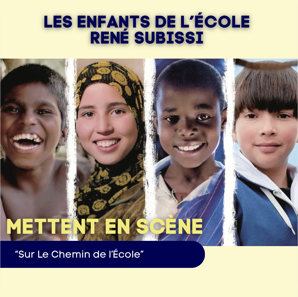 SUR LE CHEMIN DE L’ÉCOLE, QUAND LES ENFANTS RACONTENT